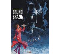 Bruno Brazil. L'integrale (Vol. 3)