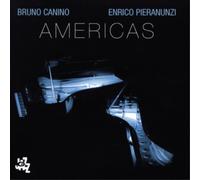 Bruno Canino & Enrico Pieranunzi Americas (CD) Album
