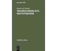 Bruno De Finetti Wahrscheinlichkeitstheorie (Copertina rigida) Scientia Nova