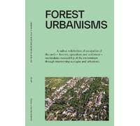 Bruno De Meulder Forest Urbanisms (Tascabile)