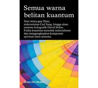 Bruno del Medic Semua warna belitan kuantum. Dari mitos gua Plato, s (Tascabile)