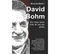 Bruno del Medico David Bohm. En man som inte är på sin plats (Tascabile)