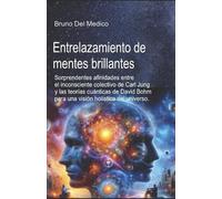 Bruno del Medico Entrelazamiento de mentes brillantes (Tascabile)