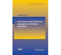 Bruno Després Lois de Conservations Eulériennes, Lagrangiennes et Mé (Tascabile)