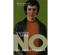 Bruno Doucey No To Dictatorship: Victor Jara (Copertina rigida)