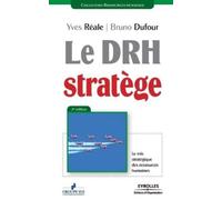 Bruno Dufour Yves Réale Le DRH Stratège (Tascabile)