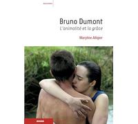 Bruno Dumont: L'animalité et la grâce