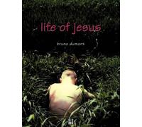 Bruno Dumont Life Of Jesus (Tascabile)