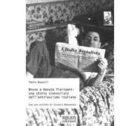 Bruno e Renato Pierleoni: una storia sconosciuta dell'antifascismo italiano