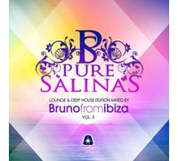 Bruno From Ibiza - Pure Salinas, Vol. 3