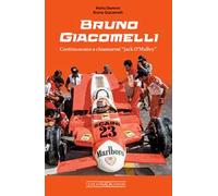 Bruno Giacomelli. Continuavano a chiamarmi Jack O'Malley