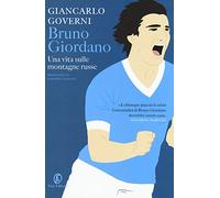 Bruno Giordano. Una vita sulle montagne russe