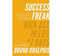 Bruno Gralpois Success Freak (Tascabile)