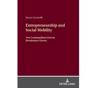 Bruno Grancelli Entrepreneurship and Social Mobility (Tascabile)