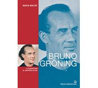 Bruno Gröning. Il guaritore al servizio di Dio - [Edizioni Mediterranee]