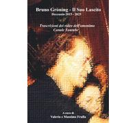 Bruno Gröning - Il Suo Lascito