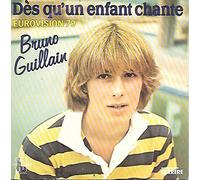 Bruno Guillain - Dès qu'un enfant chante + Je leur dis
