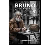 BRUNO: Il killer di seconda mano
