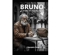 BRUNO: Il killer di seconda mano