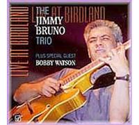Bruno,Jimmy - Live at Birdland
