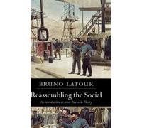 Bruno Latour Reassembling the Social (Copertina rigida)