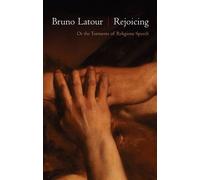 Bruno Latour Rejoicing (Copertina rigida)