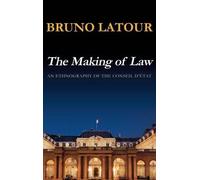 Bruno Latour The Making of Law (Copertina rigida)