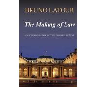 Bruno Latour The Making of Law (Tascabile)
