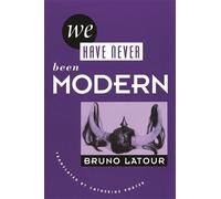 Bruno Latour We Have Never Been Modern (Tascabile)