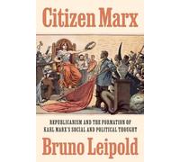 Bruno Leipold Citizen Marx (Tascabile) (PRESALE 06/10/2026)