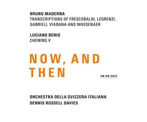 Bruno Maderna Dennis Russell Davies: Maderna & Berio - Now and Then (CD) Album