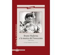 Libri Sergio Ravagnan / Tiozzo Loris - Bruno Maderna E La Musica Del Novecento (