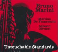 Bruno Marini - BRUNO MARINI - Untouchable Standards