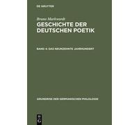 Bruno Markwardt Geschichte der deutschen Poetik, Band 4, Das (Copertina rigida)