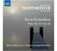 Bruno Meier - Hoffmeister: Flute Concertos, Nos. 16, 17 and 22 by Bruno Meier (2013) Audio CD