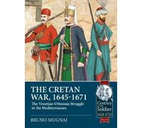 Bruno Mugnai The Cretan War, 1645-1671 (Tascabile)
