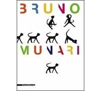 Bruno Munari. Ediz. illustrata