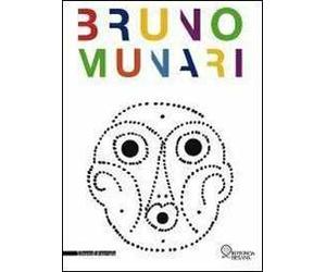 Bruno Munari. Ediz. illustrata