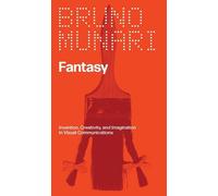 Bruno Munari Jeffrey Schnapp Fantasy (Tascabile)