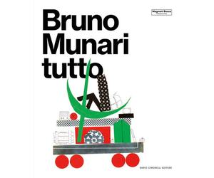 Bruno Munari. Tutto - 2024 - Dario Cimorelli Editore