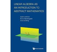 Bruno Nachtergaele Anne Schil Linear Algebra As An Introduction To A (Tascabile)