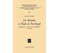 Bruno Neveu Un historien à l'École de Port-RoyalSebastien le (Copertina rigida)