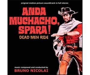 Bruno Nicolai - Anda Muchacho, Spara!