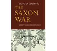 Bruno of Merseburg The Saxon War (Tascabile)