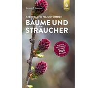 Bruno P. Kremer Steinbachs Naturführer Bäume und Sträucher: Einfach (Tascabile)
