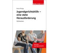 Bruno Philipp Jugendgerichtshilfe - eine stete Herausforderung: Sich (Tascabile)