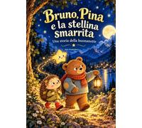 Bruno, Pina e la stellina smarrita