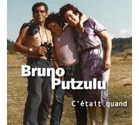 Bruno Putzulu C'Était Quand (CD)