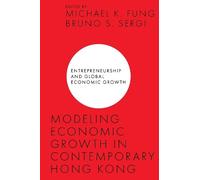 Bruno S. Sergi Modeling Economic Growth in Contemporary Hong (Copertina rigida)