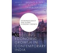 Bruno S. Sergi Modeling Economic Growth in Contemporary India (Copertina rigida)